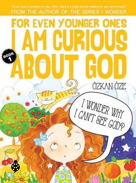 For Even Younger Ones Book 1 - I am Curious About God