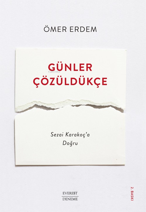 Günler Çözüldükçe;Sezai Karakoç’a Doğru