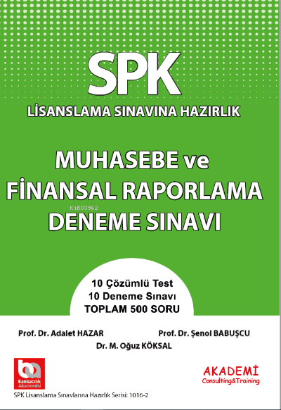 SPK Muhasebe ve Finansal Raporlama Deneme Sınavı