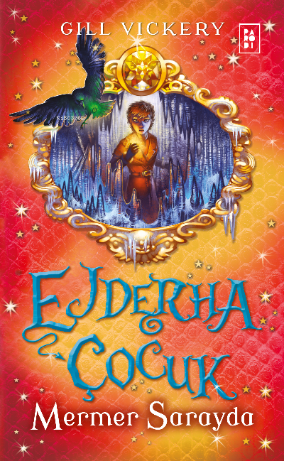  Ejderha Çocuk Serisi 3 Kitap Mermer Sarayda | Ejderha Çocuk Serisi 3 Kitap Mermer Sarayda | Gill Vickery | Pınar Temurcan | Elif Bıçaklar | Parodi Yayınları | 9786055034146 