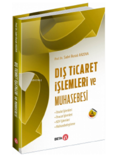 Dış Ticaret İşlemleri ve Muhasebesi