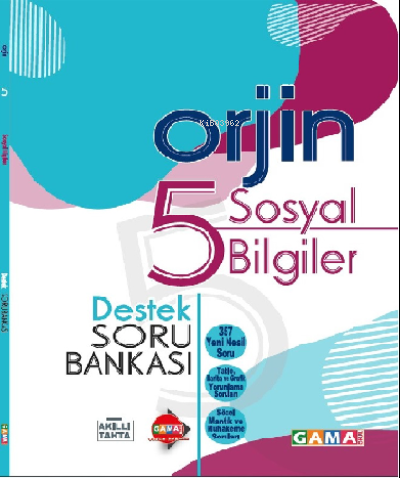  5Sınıf Orjin Sosyal Bilgiler Destek Soru Bankası | Damla Duygu Hacıhasanoğlu | Uğur Çığnak | Gama Basım Yayın Dağıtım | 9786057790194 | 