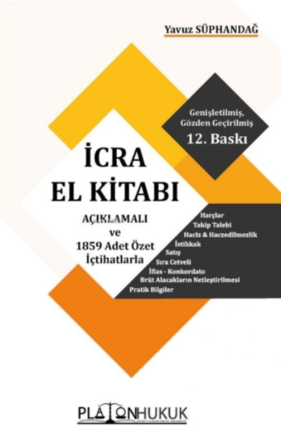  İcra El Kitabı | İcra El Kitabı | Yavuz Süphandağ | Platon Yayınları | 9786257603034 