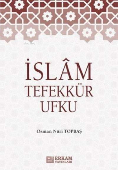 İslam Tefekkür Ufku