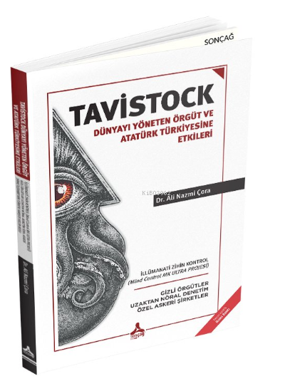Tavistock - ;Dünyayı Yöneten Örgüt ve Atatürk Türkiyesine Etkileri