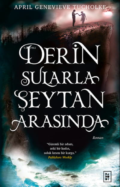  Derin Sularla Şeytan Arasında (Işıltı Serisi 1Kitap) | Derin Sularla Şeytan Arasında (Işıltı Serisi 1Kitap) | April Genevieve Tucholke | Handan Sağlanmak Arlı | Parodi Yayınları | 8690101758676 