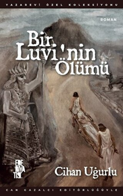  Bir Luvinin Ölümü | Cihan Uğurlu | Edebiyatist | 9786058025530 | 