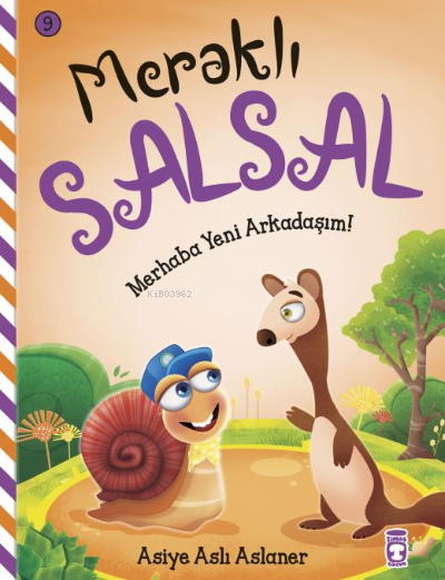 Merhaba Yeni Arkadaşım!;Meraklı SalSal-90