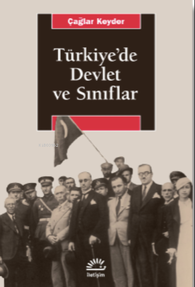 Türkiye'de Devlet ve Sınıflar