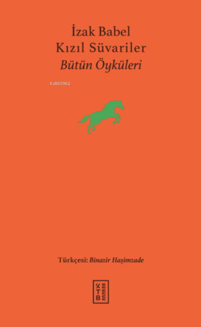 Kızıl Süvariler;Bütün Öyküleri