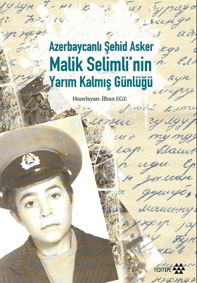 Azebaycanlı Şehid Asker Malik Selimli’nin Yarım Kalmış Günlüğü
