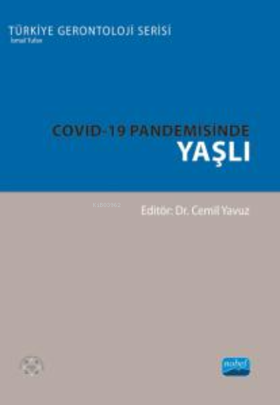 Covid-19 Pandemisinde Yaşlı