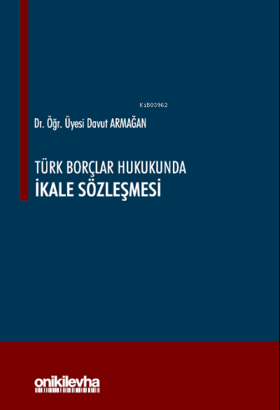 Türk Borçlar Hukukunda İkale Sözleşmesi