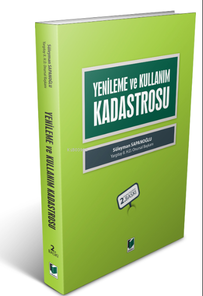  Yenileme ve Kullanım Kadastrosu | Yenileme ve Kullanım Kadastrosu | Süleyman Sapanoğlu | Adalet Yayınevi | 9786053004387 