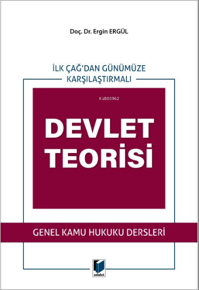  Devlet Teorisi | Devlet Teorisi | Ergin Ergül | Adalet Yayınevi | 9786257467506 