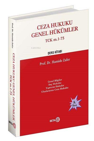 Ceza Hukuku Genel Hükümler ;TCK m.1-75 Ders Kitabı