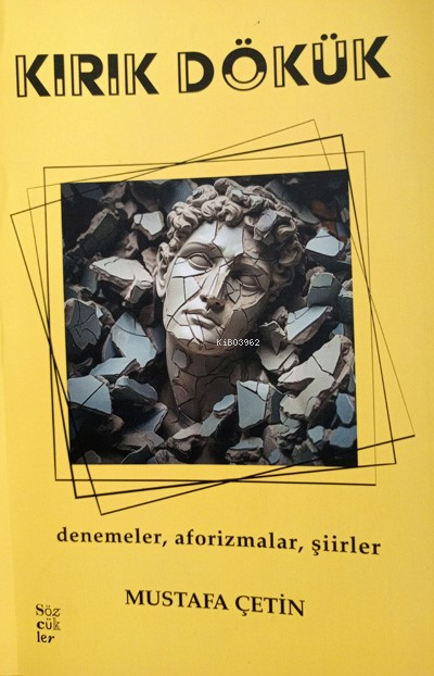 Kırık Dökük | Mustafa Çetin | Sözcükler | 9786054209781 | 