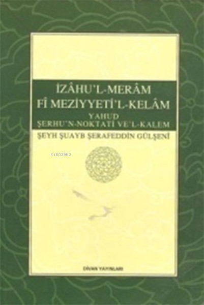 İzahu'l - Meram Fi Meziyyeti'l - Kelam