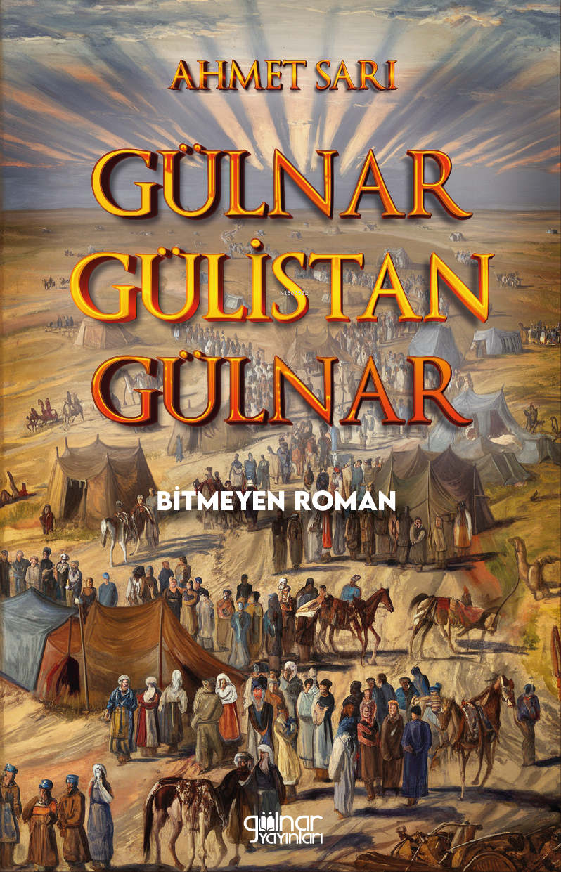  Gülnar Gülistan Gülnar | Gülnar Gülistan Gülnar | Ahmet Sarı | Gülnar Yayınları | 9786256300989 