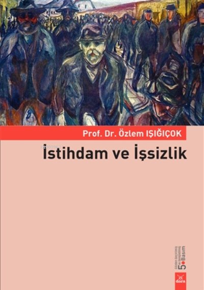  İstihdam Ve İşsizlik | Özlem Işığıçok | DORA YAYINCILIK | 9786052472842 