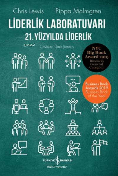 Liderlik Laboratuvarı;21. Yüzyılda Liderlik