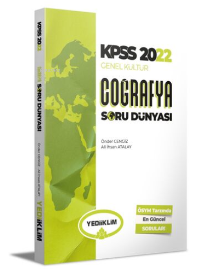  2022 KPSS Genel Kültür Coğrafya Soru Dünyası | Önder Cengiz | Ali İhsan Atalay | Yediiklim Yayıncılık | 9786052898277 | 