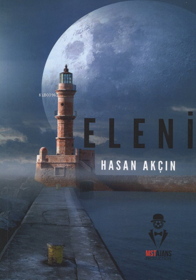  Eleni | Eleni | Hasan Akçın | MST Yayıncılık | 9786057389084 