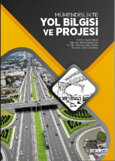 Mühendislikte Yol Bilgisi Ve Projesi