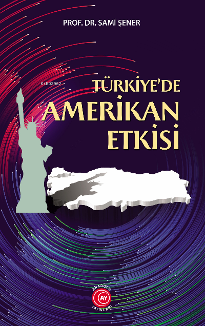 Türkiye’de Amerikan Etkisi