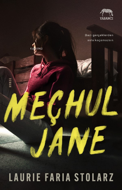  Meçhul Jane | Laurie Faria Stolarz | Yabancı Yayınları | 9786258387483 | 
