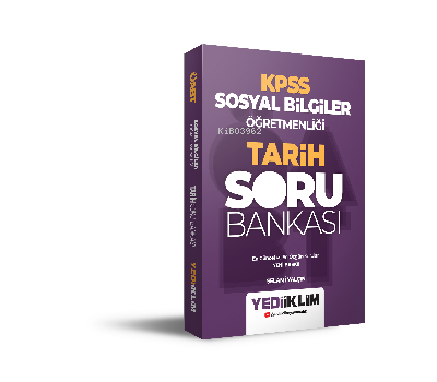  ÖABT Sosyal Bilgiler Öğretmenliği Tarih Tamamı Çözümlü Soru Bankası | Selami Yalçın | Yediiklim Yayıncılık | 9786254312526 | 