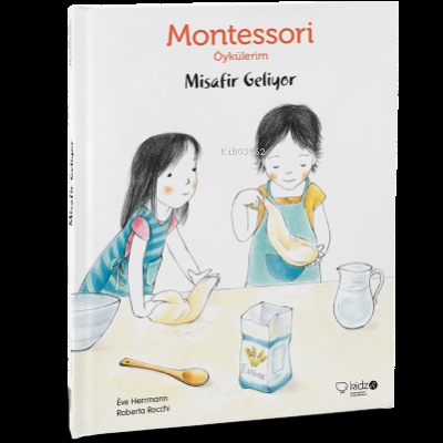 Montessori Öykülerim-Misafir Geliyor (Ciltsiz)