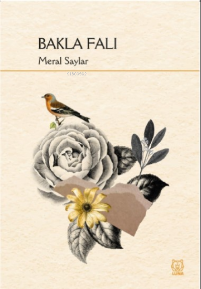  Bakla Falı | Meral Saylar | Luna Yayınları | 9786256985742 | 