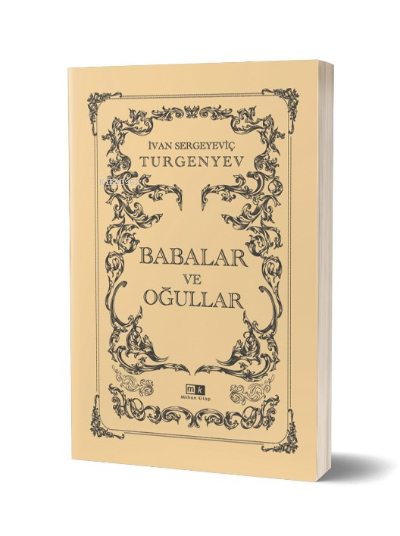  Babalar Ve Oğullar | İvan Sergeyeviç Turgenyev | Mirhan Kitap | 9786256480209 | 