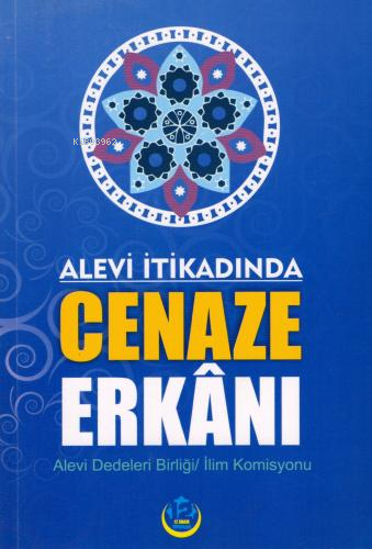  Alevi İtikadında Cenaze Erkanı | Kolektif | 12 İmam Yayınları | 9786059432511 | 