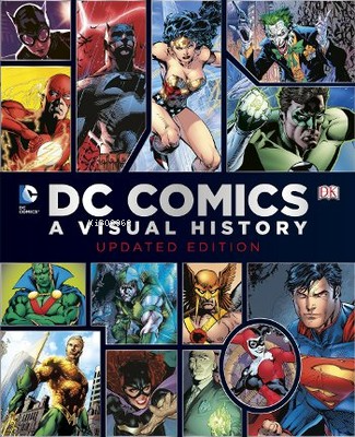  DC Comics A Visual History | DC Comics A Visual History | Kolektif | Penguin Books | 9781465433848 