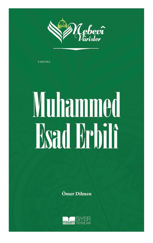 Nebevi Varisler 85 Muhammed Esad Erbilî