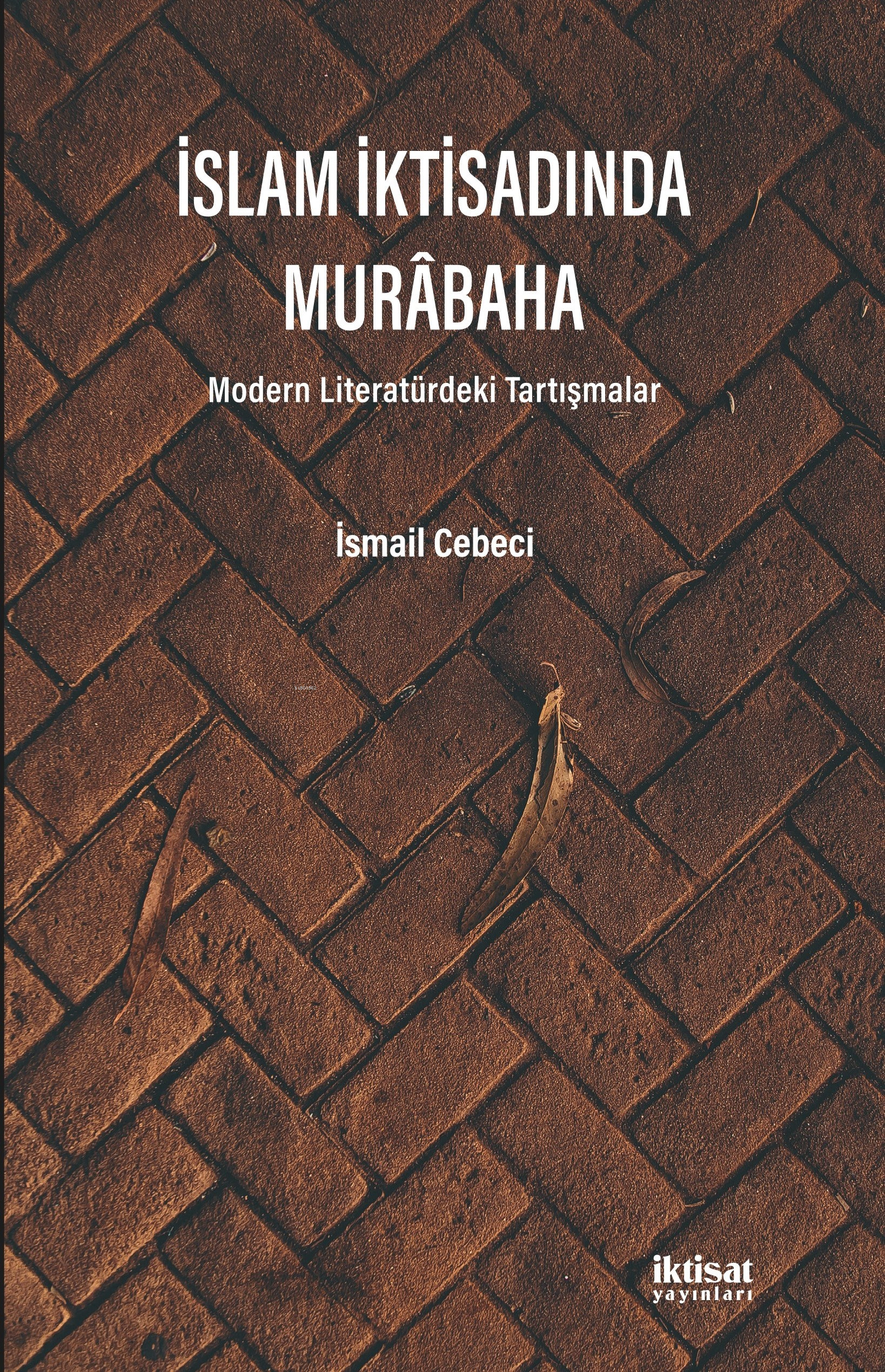 İslam İktisadında Murabaha - Modern Literatürdeki Tartışmalar