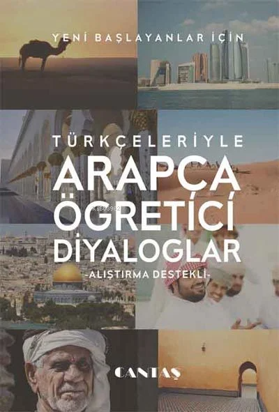 Türkçeleriyle Arapça Öğretici Diyaloglar; Alıştırma Destekli