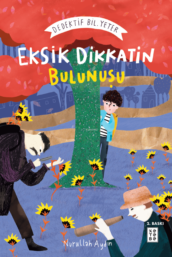 Eksik Dikkatin Bulunuşu: Dedektif Bil. Yeter