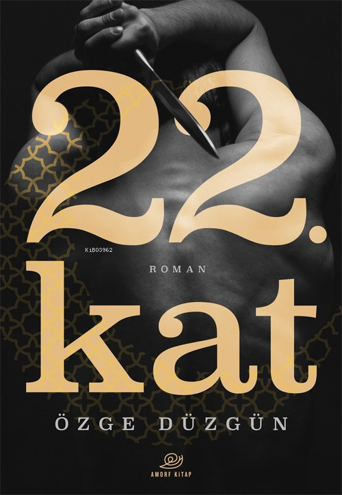  22 Kat | 22 Kat | Özge Düzgün | Amorf Kitap | 9786259999784 
