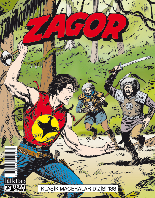 Zagor Klasik Maceralar Cilt 138;Sarı Gölgeler-Siyah Ayna-Gömülmüş Dehşet-Dehşet Dağları