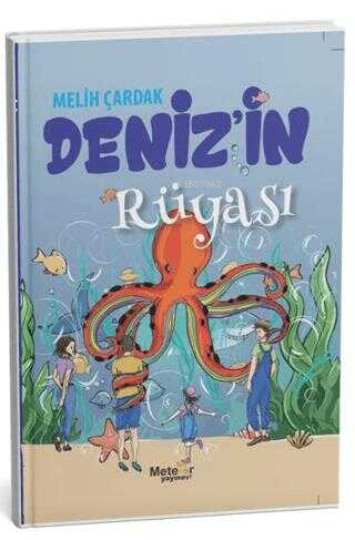  Denizin Rüyası | Melih Çardak | Meteor Yayınevi | 9786259792262 | 