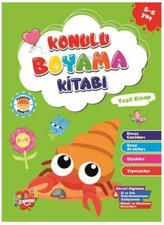  Konulu Boyama Serisi Yeşil Kitap 56 Yaş | Konulu Boyama Serisi Yeşil Kitap 56 Yaş | Abdullah Karaca | Boyama Zamanı | 9786256009196 