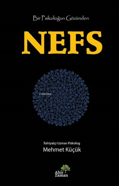 Bir Psikoloğun Gözünden Nefs