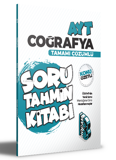  2022 AYT Coğrafya Konu Özetli ve Tamamı Çözümlü Soru Tahmin Kitabı | 2022 AYT Coğrafya Konu Özetli ve Tamamı Çözümlü Soru Tahmin Kitabı | Kolektif | Benim Hocam Yayınları | 9786258060638 