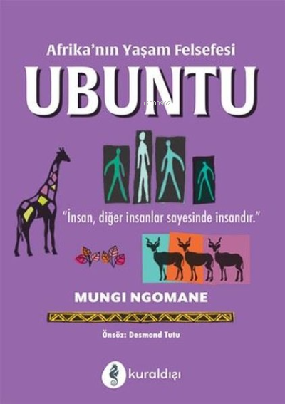 Afrika’nın Yaşam Felsefesi: Ubuntu