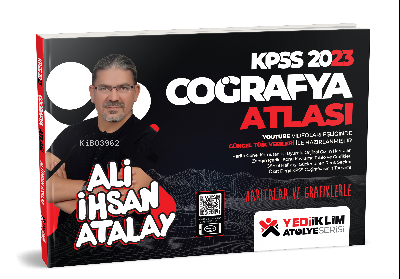 2023 KPSS Atölye Serisi Haritalar ve Grafiklerle Coğrafya Atlası | 2023 KPSS Atölye Serisi Haritalar ve Grafiklerle Coğrafya Atlası | Ali İhsan Atalay | Yediiklim Yayıncılık | 9786254311826 