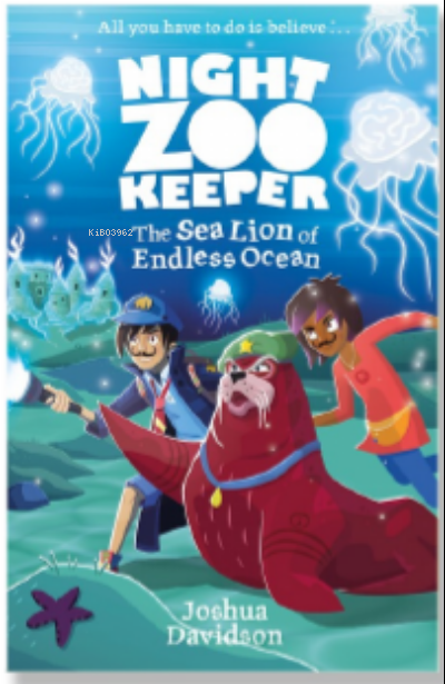 The Sea Lion of Endless Ocean (Night Zookeeper Paperback)