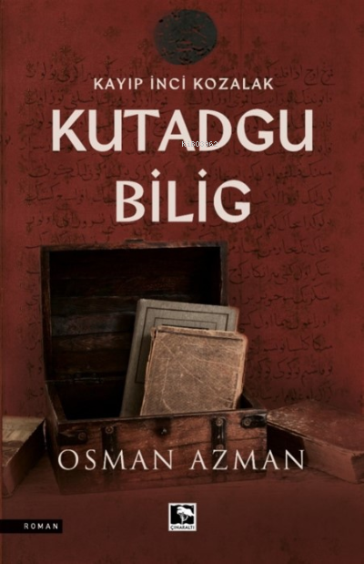 Kayıp İnci Kozalak Kutadgu Bİlig